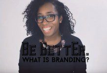How to Be Better at Branding How to Be Better at Branding