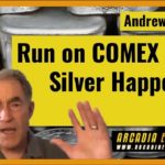 Andrew Maguire: There’s A Run On COMEX Gold, Silver