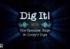 Dig It! Podcast: Elections, Covid & The Great Reset